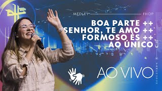 FHOP  Boa parte  Medley  com LIBRAS  Ao Vivo na YAH Church [upl. by Leanard]