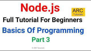 Basics of Programming  Ep 3  Node JS Tutorial For Beginners [upl. by Ymmas521]