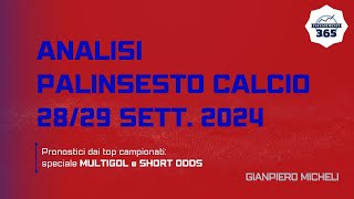 Analisi PALINSESTO Calcio 2829 Settembre 2024 con ASIAN ODDS Speciale MULTIGOAL e SHORT ODDS [upl. by Annhoj800]