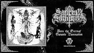 Sanctum Sathanas  Into the Eternal Satanic Damnation Full Album [upl. by Tye]