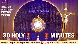 LIVE ADORATION  30 Holy Mins  22 August 2024  Arlene Thekanath [upl. by Ttam]