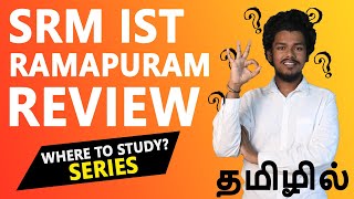 SRM IST Ramapuram College Review SRM IST Placement  Salary  Admission  Fees  SRM IST Chennai [upl. by Manson]