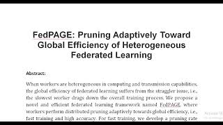 FedPAGE Pruning Adaptively Toward Global Efficiency of Heterogeneous Federated Learning [upl. by Hephzibah]