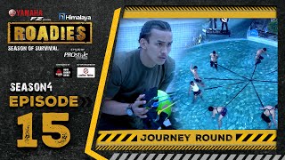 Himalaya Roadies  Season 4  Episode 15  JOURNEY ROUND [upl. by Cappella]