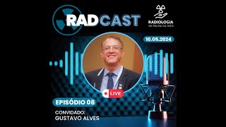 RADCAST 08  Gustavo Alves Alzheimer [upl. by Enobe387]