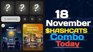 Hashcats Daily Combo 18 November Hashcats Combo Today Card  hashcats airdrop  daily combo hashcat [upl. by Kalam231]