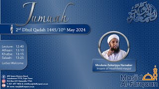 Moulana Zakariyya Harneker Jumuah 2 Dhul Qadah 144510 May 2024 [upl. by Sy]