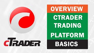 cTrader ► Trading Platform Overview ● Spotware Tutorial [upl. by Zavras407]