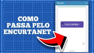 Como passar pelo encurtador de link do ENCURTANET  Tutorial [upl. by Rollins]