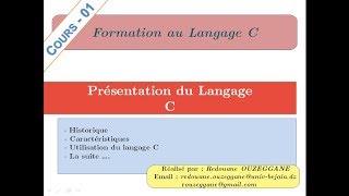 Formation C  Cours 01  Présentation du Langage C [upl. by Pieter181]