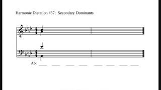 Harmonic Dictation 37  Secondary Dominants [upl. by Uchida]