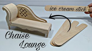 DIY Miniature Furniture Chaise lounge  Popsicle Stick Craft [upl. by Boesch184]