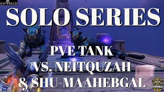 New World  PvE Tank  Solo Series Neitquzah of the Shadow amp Kindred ShuMaahebgal [upl. by Race412]