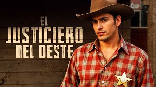 El Justiciero del Oeste  Pelicula Completa De Vaqueros En Espanol Latino [upl. by Lee595]