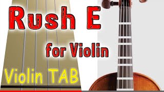 Rush E for Violin  Play Along Tab Tutorial [upl. by Enirahtac]