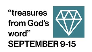 TREASURES FROM GODS WORD  SEPTEMBER 915  MIDWEEK MEETING [upl. by Herring]