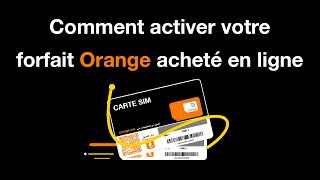 Comment activer son forfait Orange acheté en ligne  Orange Maroc [upl. by Eduino]