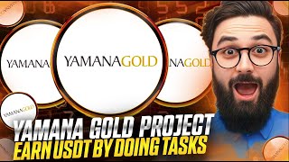 YAMANA GOLD PLATFORM 🔥GET VIP AND PERFROM TASKS NOW 🔥 [upl. by Isa]