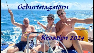 Geburtstagstörn in Kroatien 2024 [upl. by Alina]