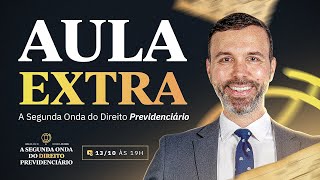 Aula Extra  A Segunda Onda do Direito Previdenciário [upl. by Randy]