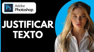 Como Justificar un Texto en Photoshop [upl. by Rabiah]