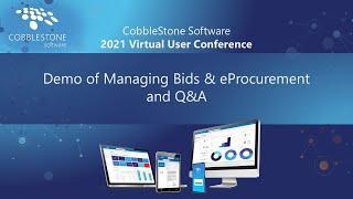 eProcurement eSourcing amp Bid Management  CobbleStone Software 2021 Virtual User Conference [upl. by Gorden]