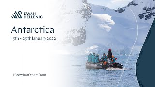 Antarctica  Swan Hellenic  19th  29th January 2022 [upl. by Anal133]