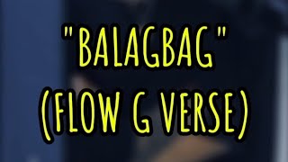 JEYBI  BALAGBAG FLOW G VERSE COVER [upl. by Buzzell104]