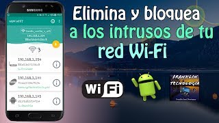 ●○Como bloquear a los intrusos de tu red Wifi desde tu android ○● Franklin Tecnologia SD [upl. by Pascia406]