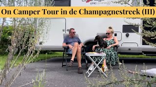 259 On Camper Tour in de Champagnestreek III [upl. by Bartram739]