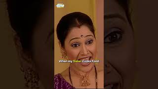 When my Sister Cooks Food tmkoc comedy relatable shorts comedyvideo funny trendingshorts [upl. by Broek]