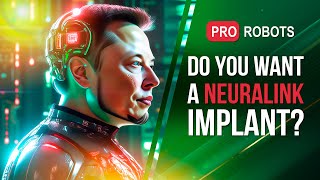 Neuralink chip into the human brain  New OpenAI release  New Technology  Pro Robots [upl. by Annahsirhc]