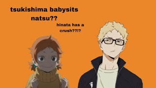 tsukishima babysits natsu  haikyuu text skit \\ [upl. by Phyllis]