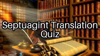 Test Your Knowledge Fascinating Facts About the Septuagint 📜 [upl. by Am182]