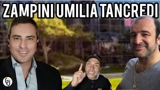 🚨ZAMPINI UMILIA TANCREDIGLI INFLIGGE UNA LEZIONE DI STILE INTELLETTO E COMUNICAZIONE🚨 [upl. by Solokin174]