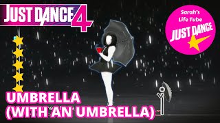 Umbrella  With An Umbrella Version Rihanna ft JAYZ  5 STARS 11 GOLD  Just Dance 4 WiiU [upl. by Calen]