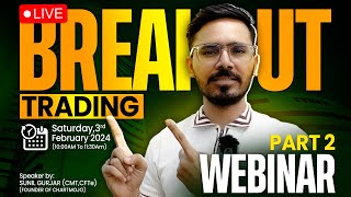 BREAKOUT TRADING Webinar  Part 2 By Sunil Gurjar [upl. by Euqnimod]