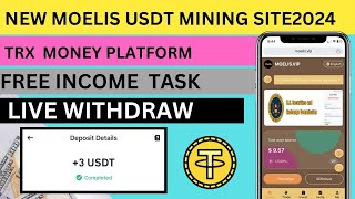 New Moelisvip Usdt Mining site  Best Trusted Earning website site  Daily income website [upl. by Nnylakcaj]