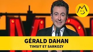 Gérald Dahan  Timsit et Sarkozy [upl. by Noived]