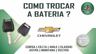 Review Como trocar bateria da chave GM Chevrolet Corsa Celta Astra Agile Montana Vectra [upl. by Livesay]