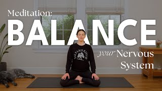 Meditation For Balancing The Nervous System [upl. by Nebuer]