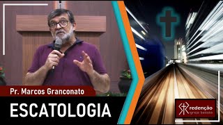 ESCATOLOGIA  06 A grande tribulação Parte 2  Pr Marcos Granconato [upl. by Desirea718]