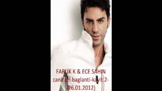 FARUK K amp ECE SAHIN 2012 CANLI YAYIN KAYIT2wwwecemfmcom [upl. by Scevour701]