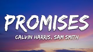 Calvin Harris Sam Smith  Promises Lyrics [upl. by Lubba]