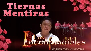 TIERNAS MENTIRAS  INCONFUNDIBLES DE QRO Video Oficial [upl. by Atsylac717]