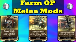 Where To Farm Condition Overload And Other Strong Melee Mods In Warframe [upl. by Rodl]