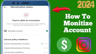 How To Monetize Your Instagram Account2024 New Update [upl. by Newbill447]