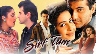 Sirf Tum Full Movie  Sanjay Kapoor  Sushmita Sen  Salman Khan  Review amp Facts HD [upl. by Anirazc]