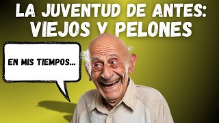 VIEJOS Y PELONES [upl. by Alial]