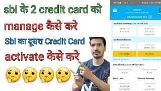 Sbi Credit Card App Me 2 Card Kaise Add Kare  Sbi Credit card 2 Card activation [upl. by Aloivaf147]